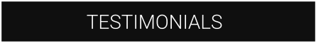 TESTIMONIALS